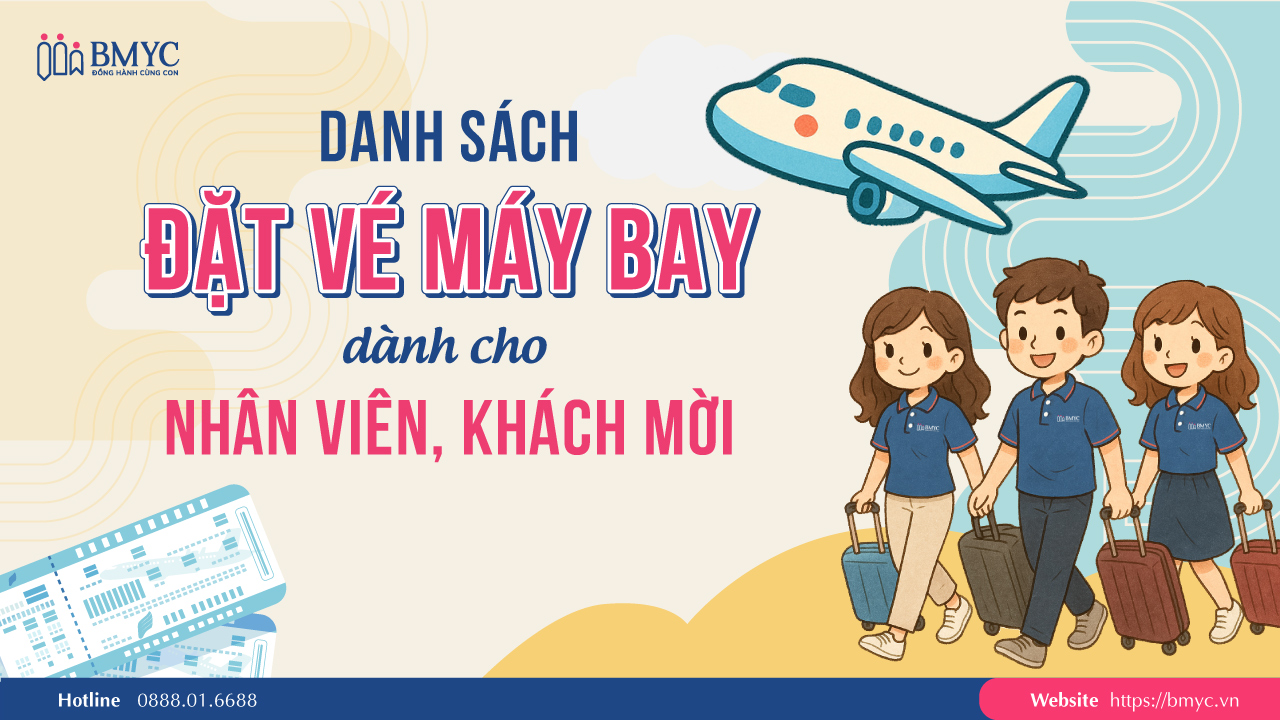 Danh sách đặt vé máy bay dành cho nhân viên, khách mời