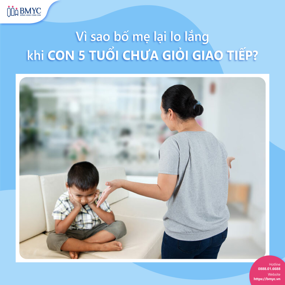 Vì sao bố mẹ lại lo lắng khi con 5 tuổi chưa giỏi giao tiếp?