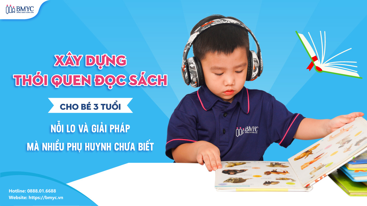 Xây dựng thói quen đọc sách cho bé 3 tuổi – Nỗi lo và giải pháp mà nhiều phụ huynh chưa biết