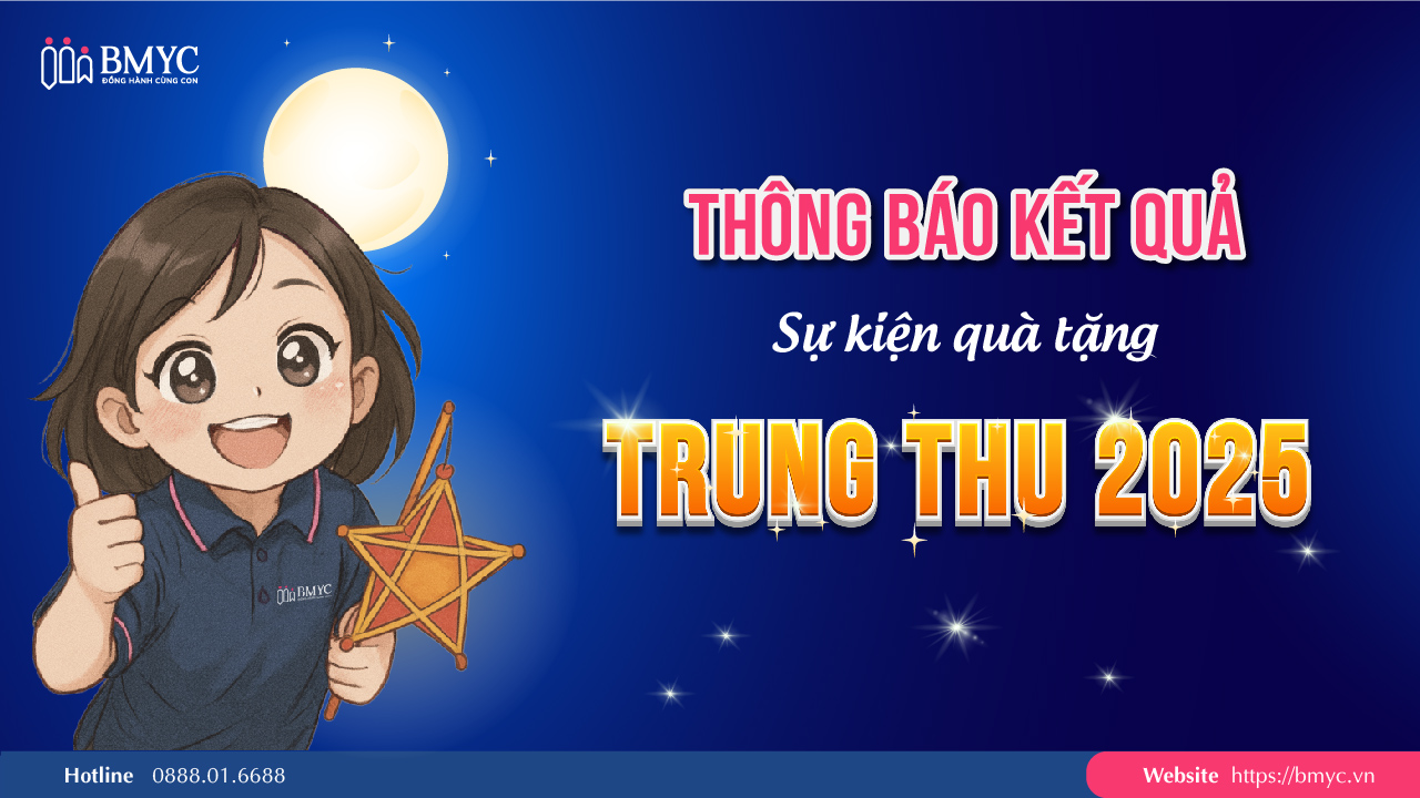 Thông báo kết quả sự kiện quà tặng BMyC nhân dịp TRUNG THU 2025