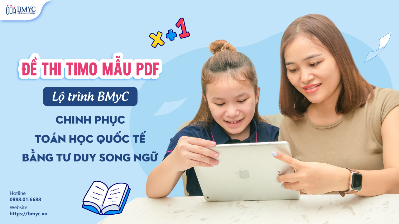 Đề Thi TIMO Mẫu PDF: Lộ Trình BMyC Chinh Phục Toán Học Quốc Tế Bằng Tư Duy Song Ngữ