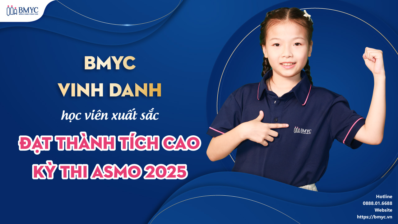 BMyC vinh danh học viên xuất sắc đạt thành tích cao kỳ thi ASMO 2025