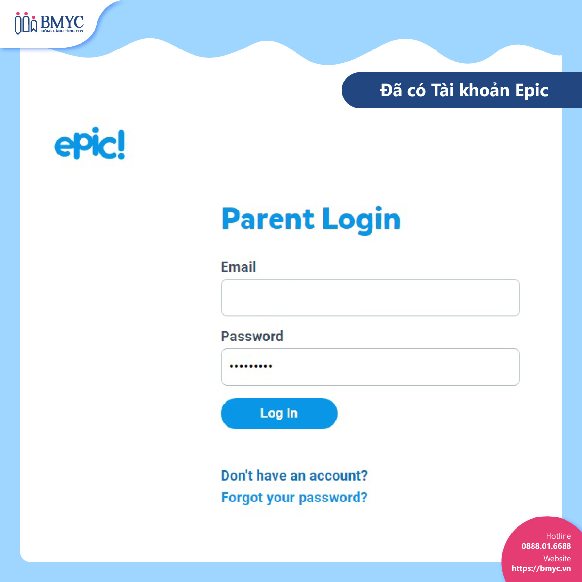Phụ huynh đã có Tài khoản Epic trước đó