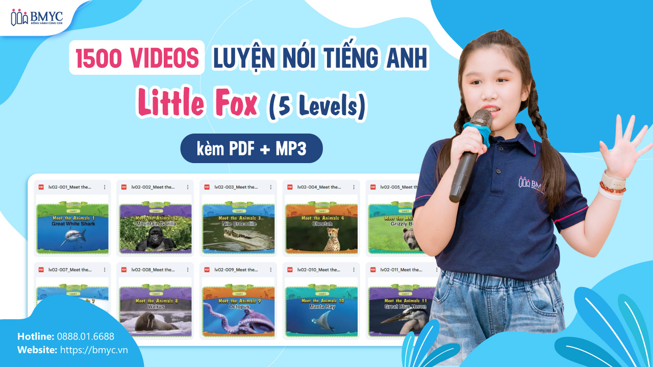 1500 Videos luyện nói Tiếng Anh - Little Fox (5 Levels) kèm PDF + MP3