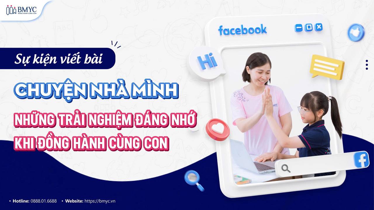 Chuyện nhà mình – những trải nghiệm đáng nhớ khi đồng hành cùng con