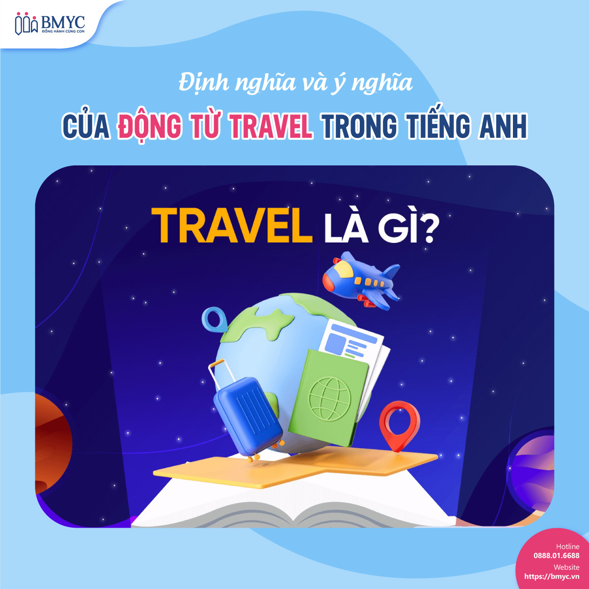 Định nghĩa và ý nghĩa của động từ Travel trong tiếng Anh