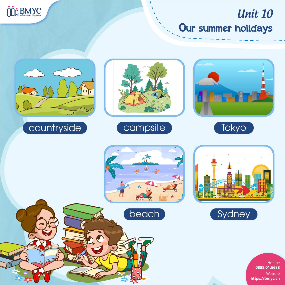 Unit 10: Our summer holidays