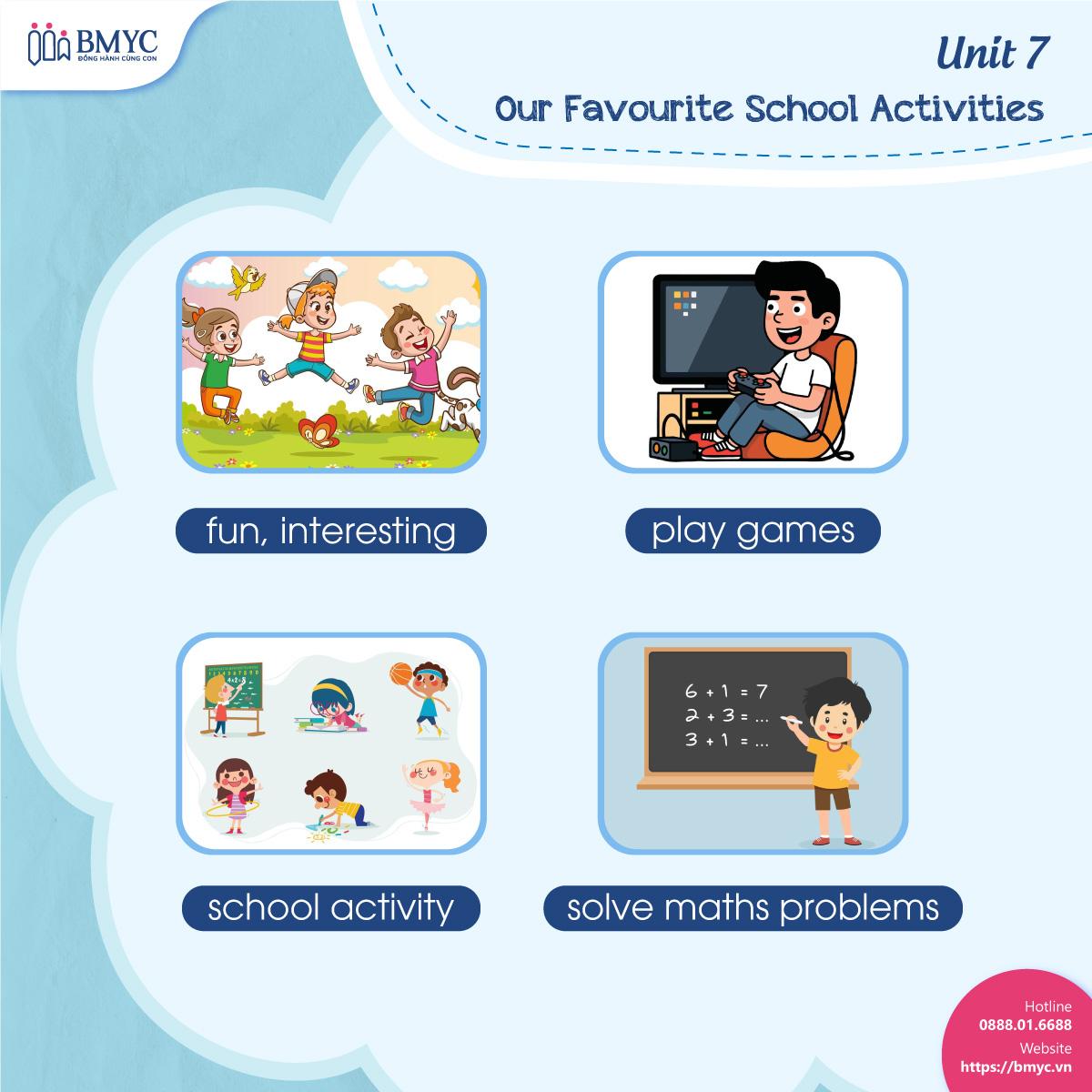 Unit 7: Our Favourite School Activities