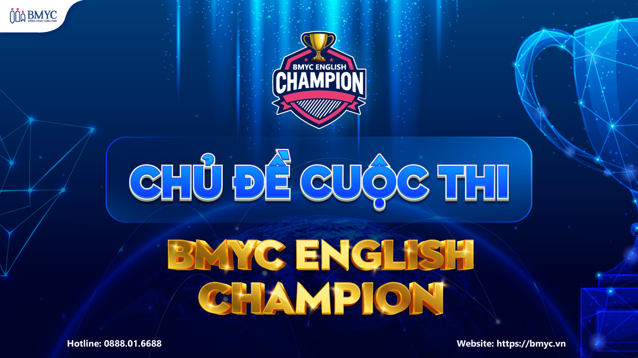Chu de cuoc thi bmyc english champion