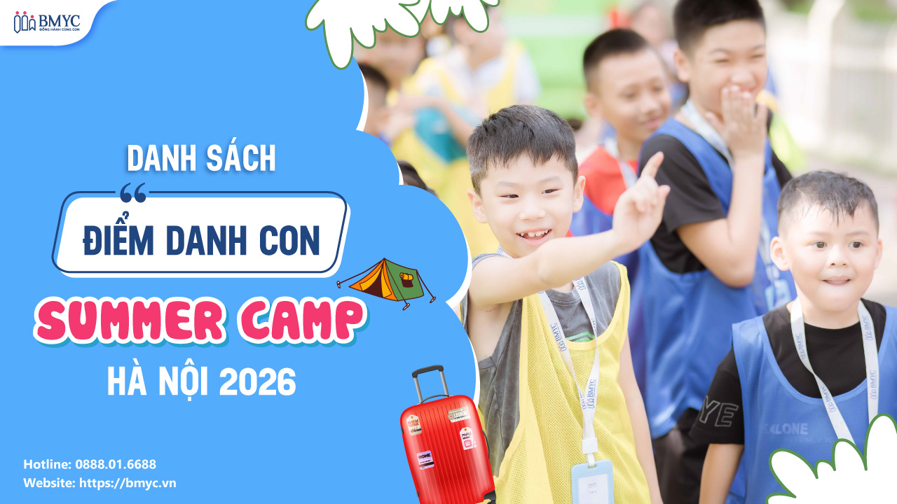 Danh sách điểm danh con BMyC Summer Camp Hà Nội 2026