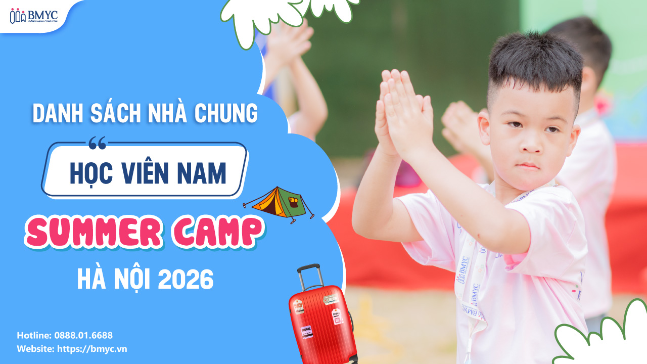 Danh sách nhà chung học viên nam BMyC Summer Camp Hà Nội 2026