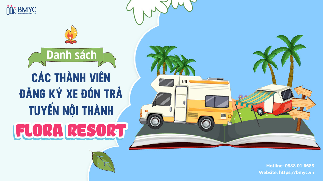 DANH SÁCH CÁC THÀNH VIÊN ĐĂNG KÝ XE ĐÓN TRẢ TUYẾN NỘI THÀNH - FLORA RESORT