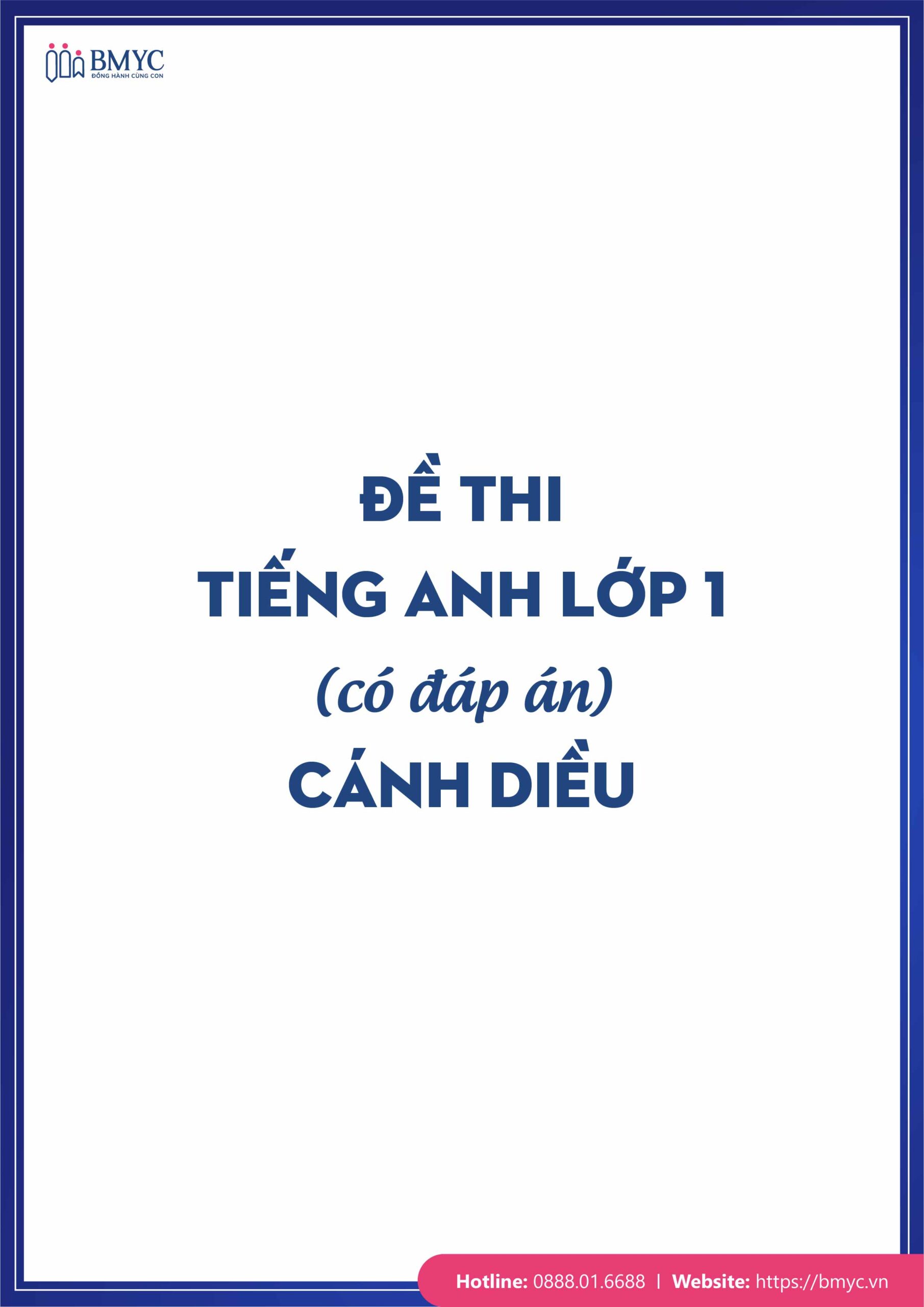 Đề thi tiếng Anh lớp 1 (có đáp án): Cánh diều Đề thi tiếng Anh lớp 1 (có đáp án): Cánh diều