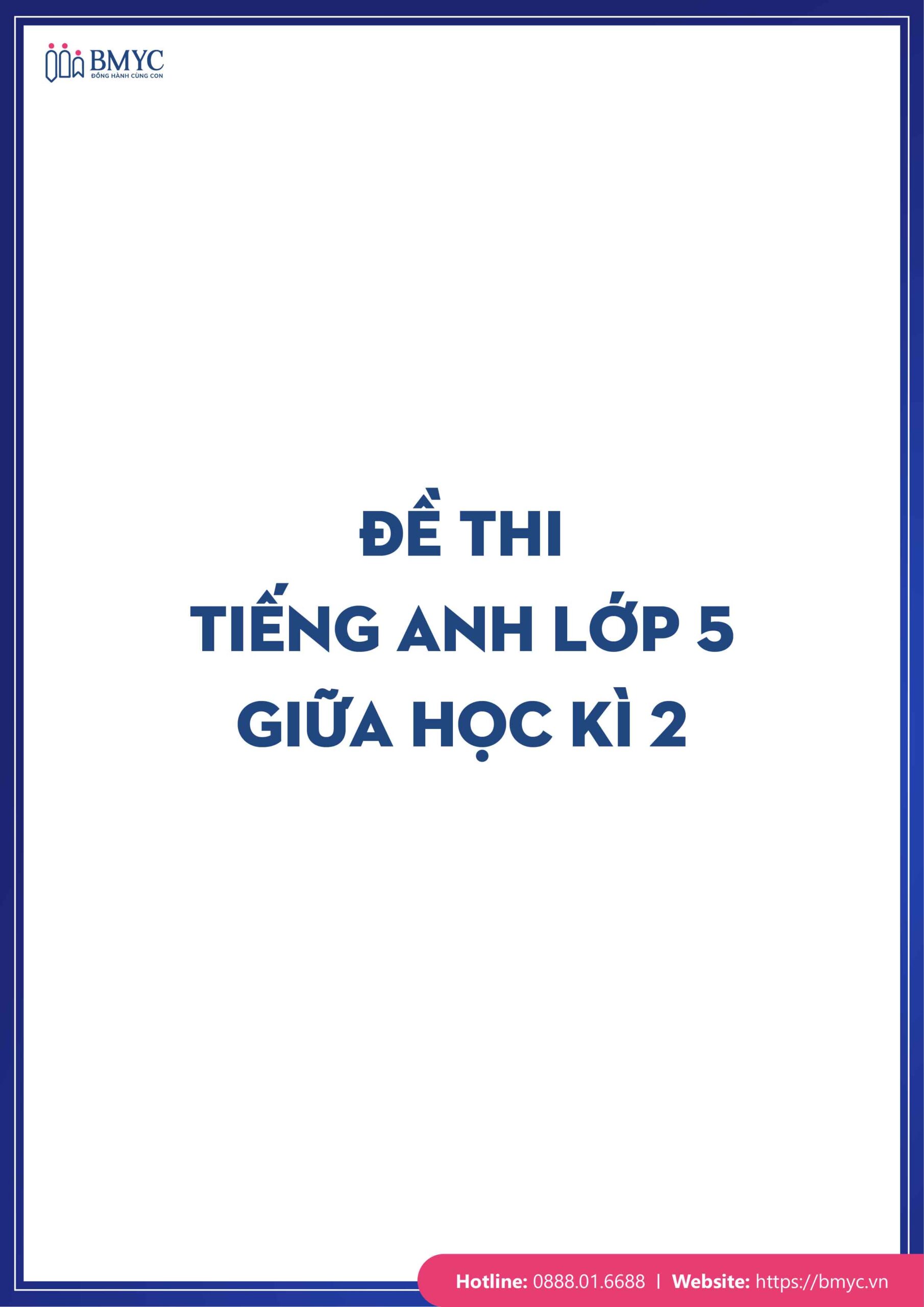 Đề thi tiếng anh lớp 5 giữa học kì 2