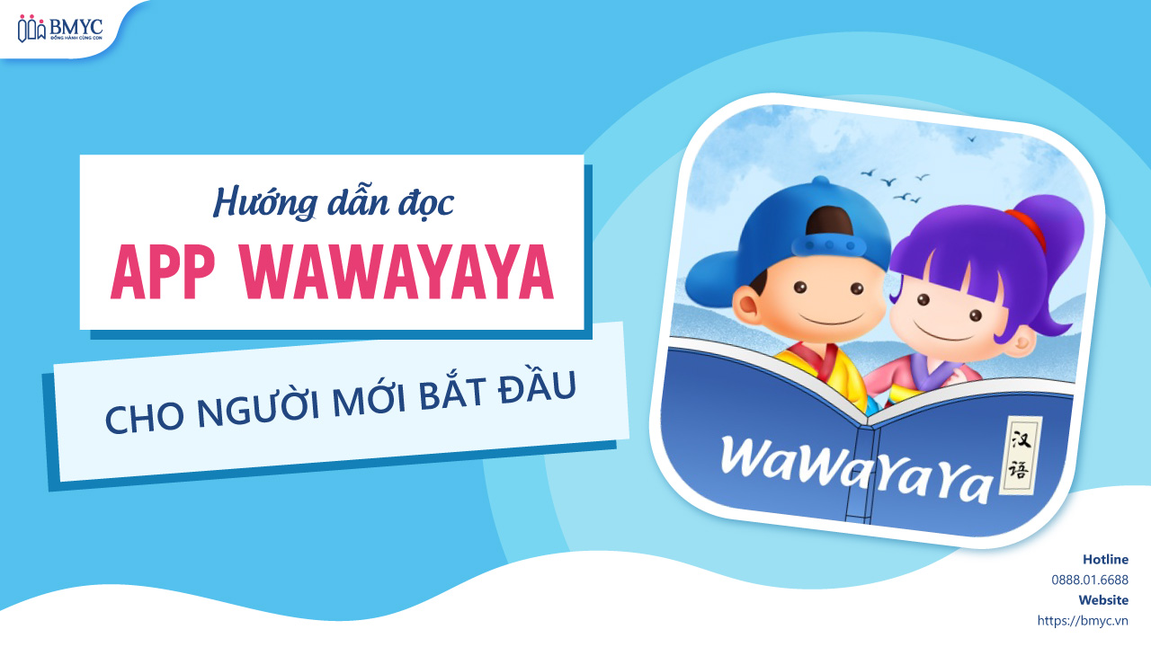 Hướng dẫn đọc app wawayaya cho người mới bắt đầu