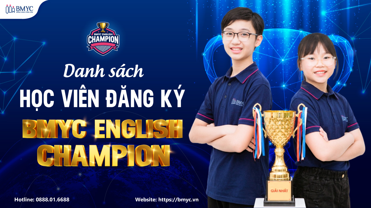 Danh sách học viên đăng ký BMyC English Champion