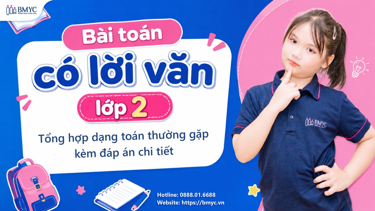 Bài toán có lời văn lớp 2: Tổng hợp dạng toán thường gặp kèm đáp án chi tiết