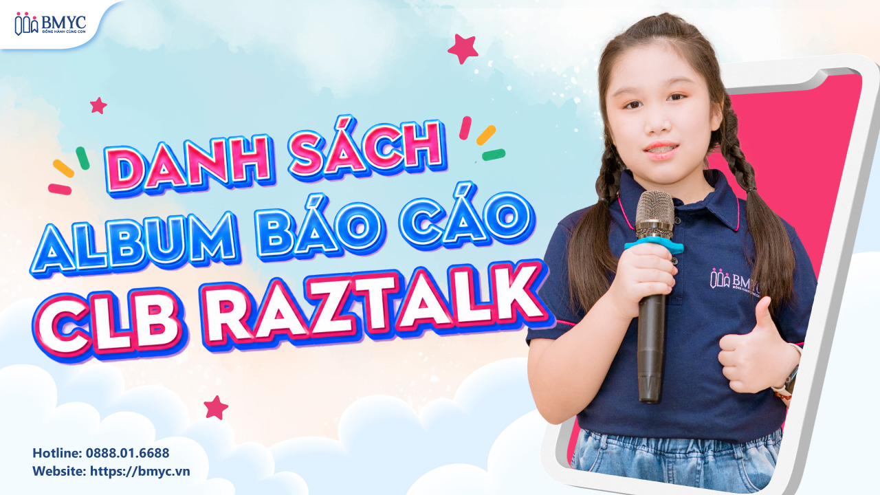 Danh sach album bao cao Raztalk
