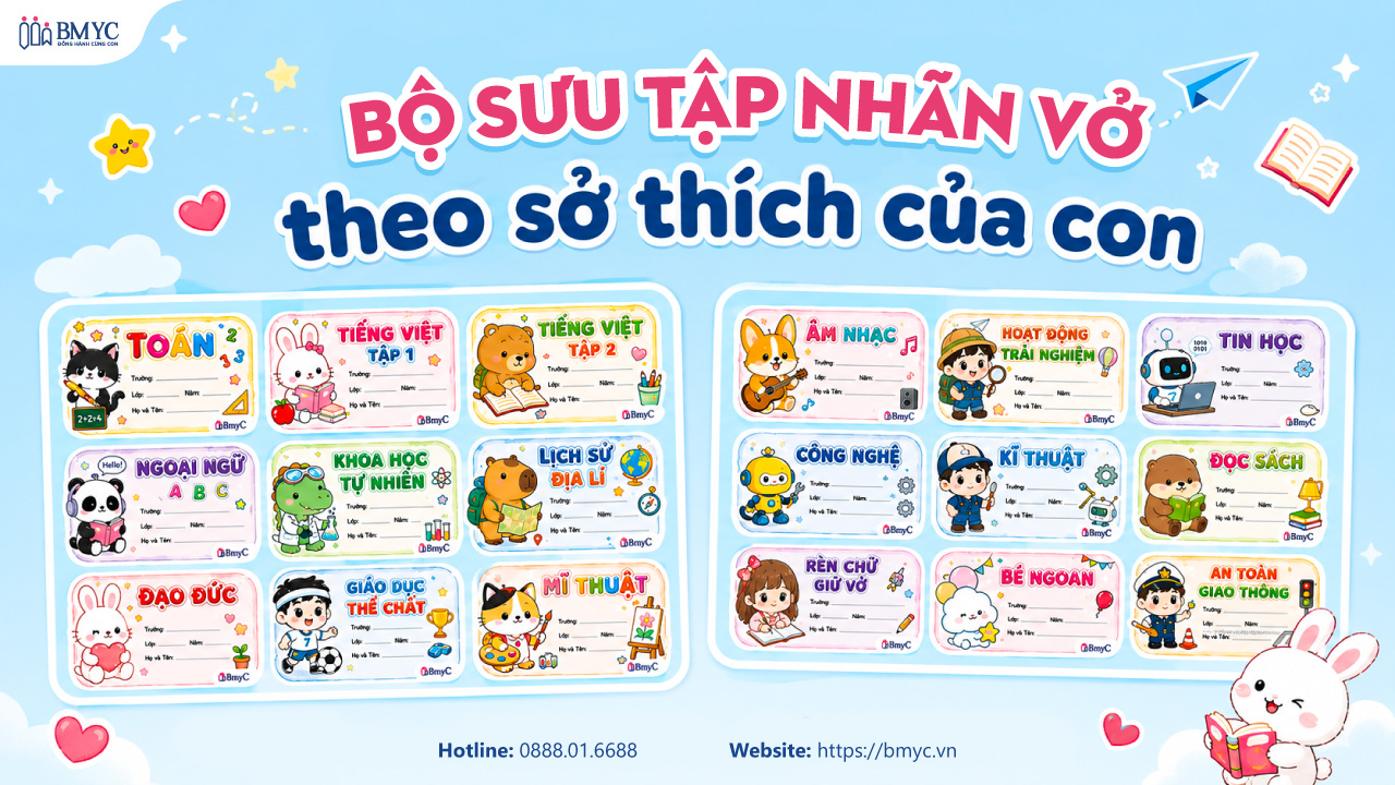 Bộ Sưu Tập Nhãn Vở Theo Sở Thích Của Con