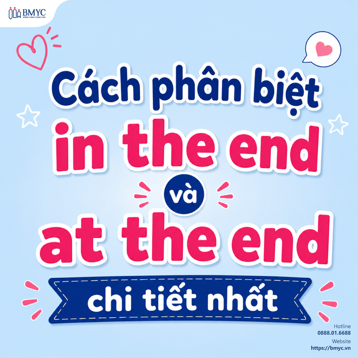 Cách phân biệt in the end và at the end chi tiết nhất 