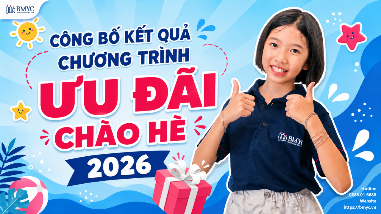 CÔNG BỐ KẾT QUẢ CHƯƠNG TRÌNH ƯU ĐÃI CHÀO HÈ 2026
