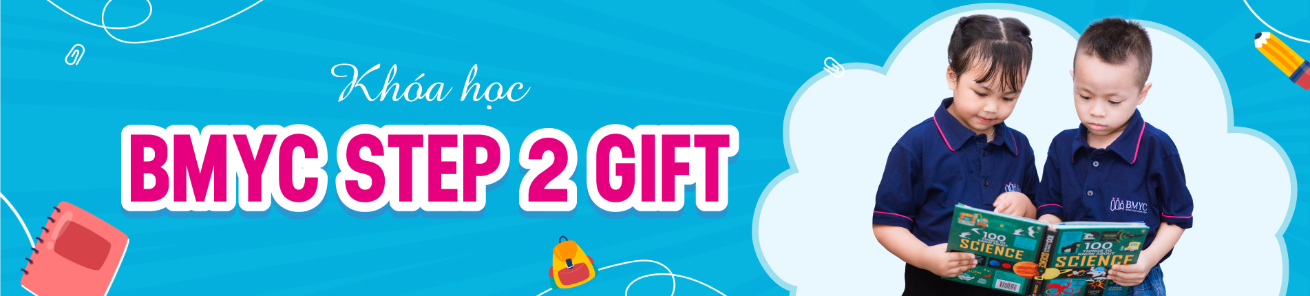 Step 2 Gift