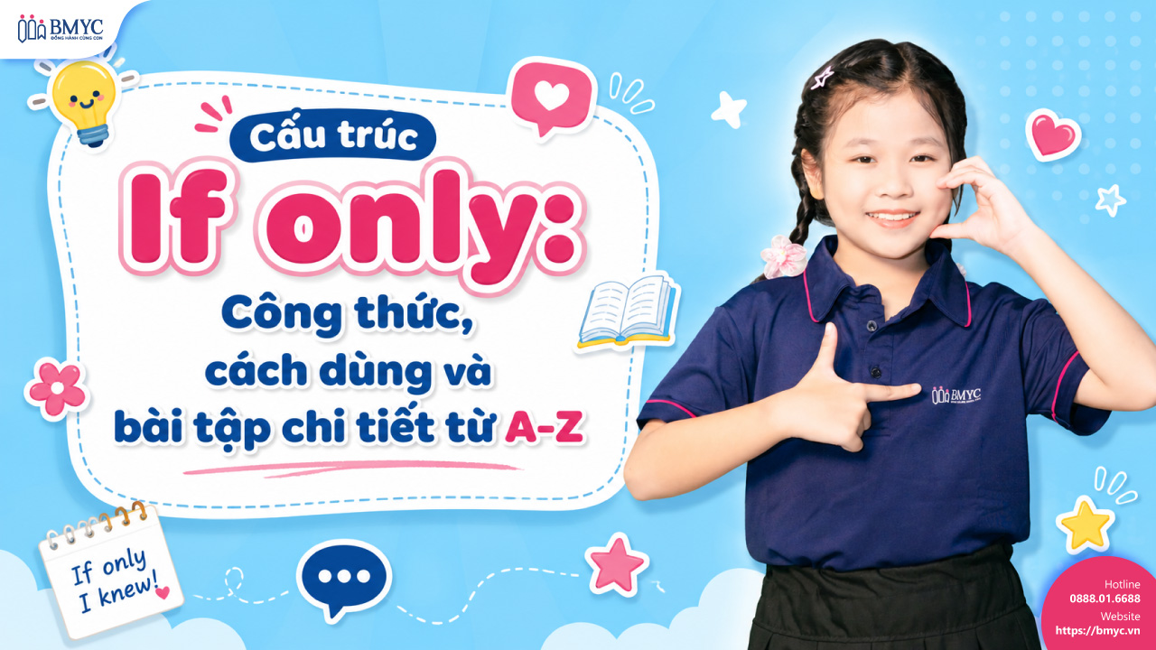 Cấu trúc If only: Công thức, cách dùng và bài tập chi tiết từ A–Z
