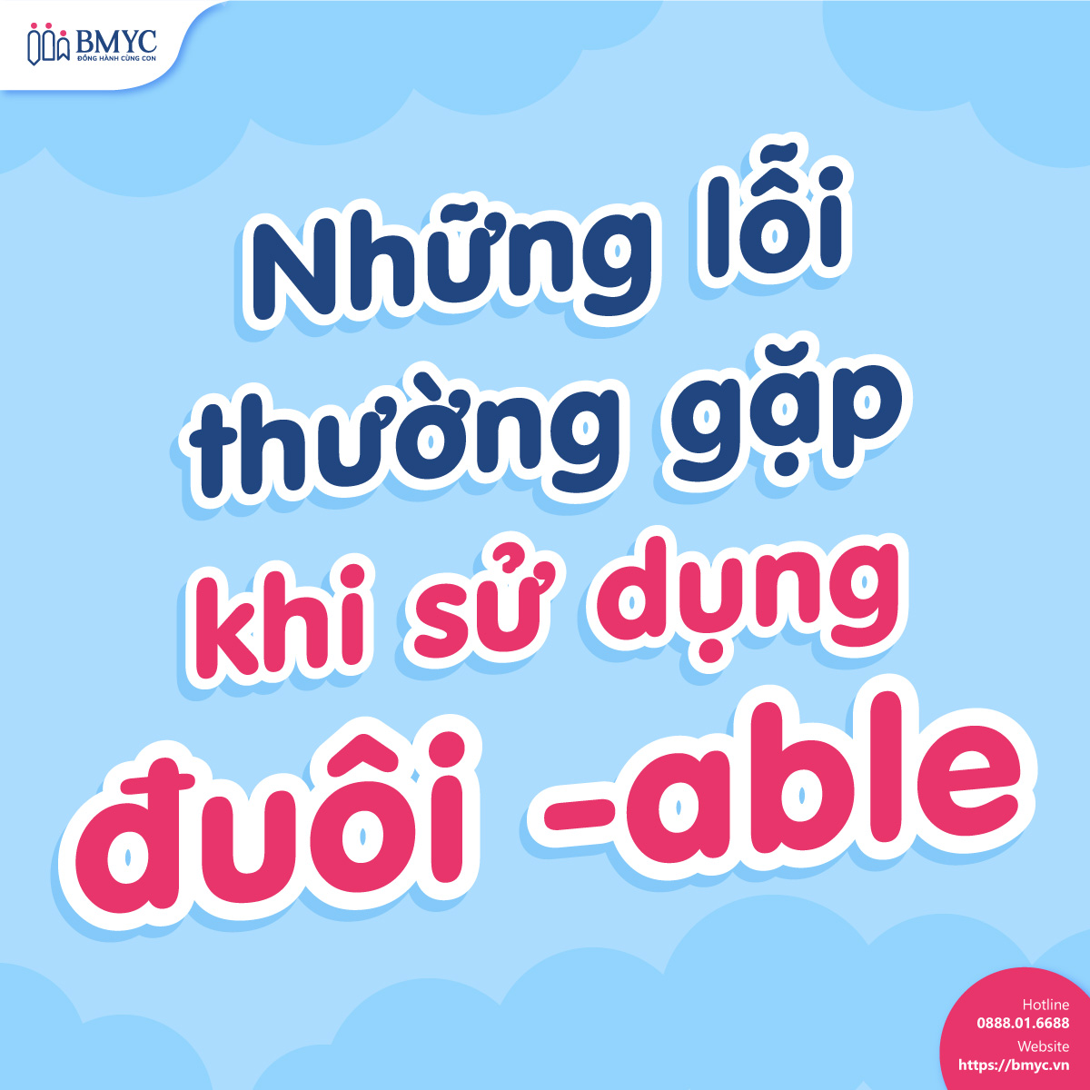 Những lỗi thường gặp khi sử dụng đuôi -able