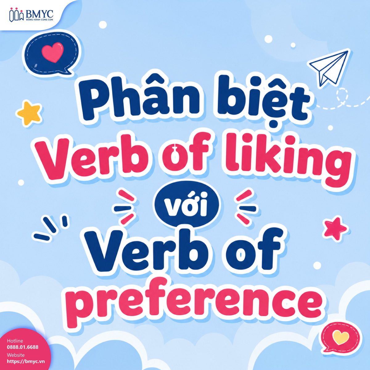 Phân biệt Verb of liking với Verb of preference 