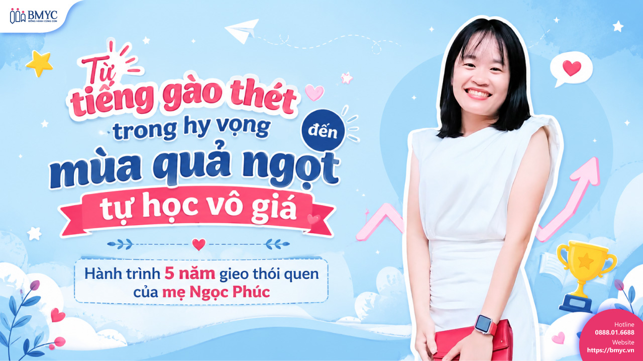 Từ tiếng gào thét trong hy vọng đến mùa quả ngọt tự học vô giá: Hành trình 5 năm gieo thói quen của mẹ Ngọc Phúc