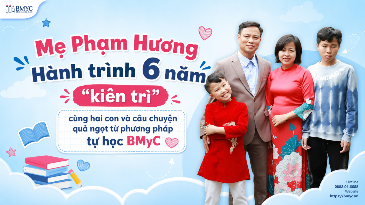 Mẹ Phạm Hương: Hành trình 6 năm "kiên trì" cùng hai con và câu chuyện quả ngọt từ phương pháp tự học BMyC