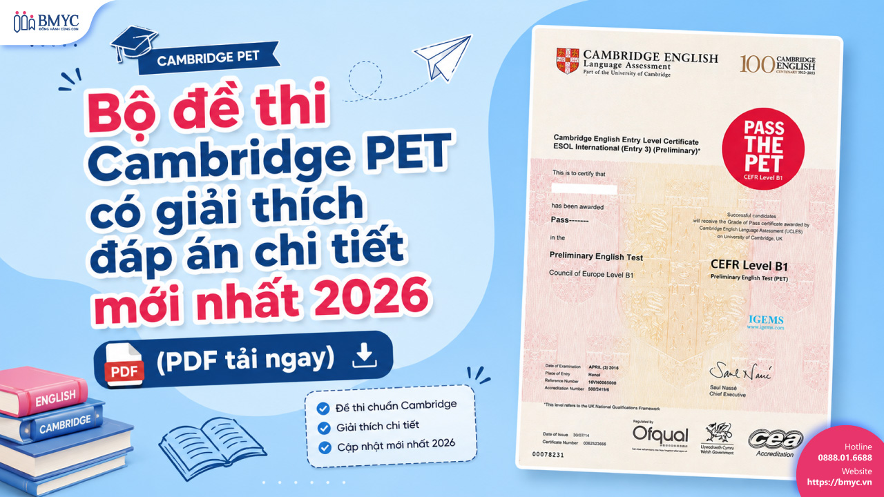 Bộ đề thi Cambridge PET có giải thích đáp án chi tiết mới nhất 2026 (PDF tải ngay)