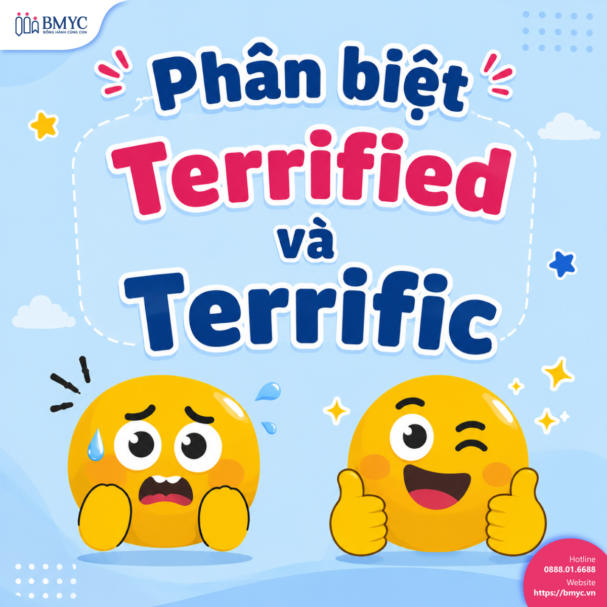 Phân biệt Terrified và Terrific