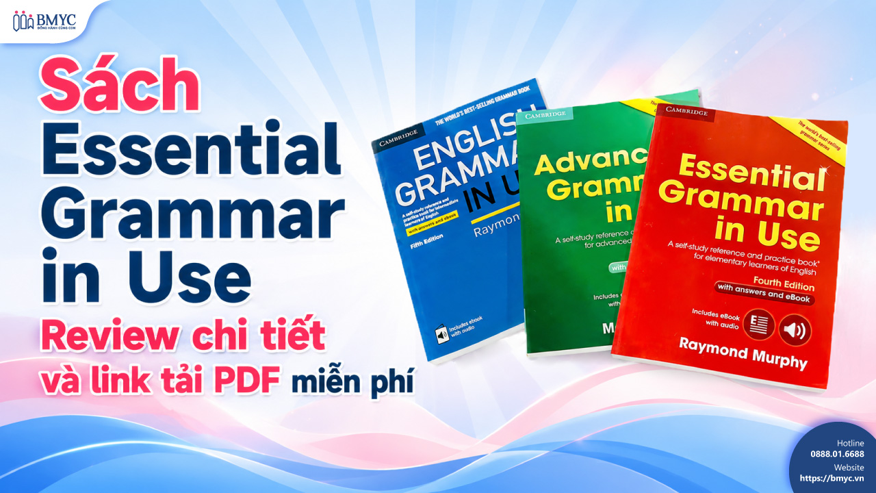 Sách Essential Grammar in Use: Review chi tiết và link tải PDF miễn phí
