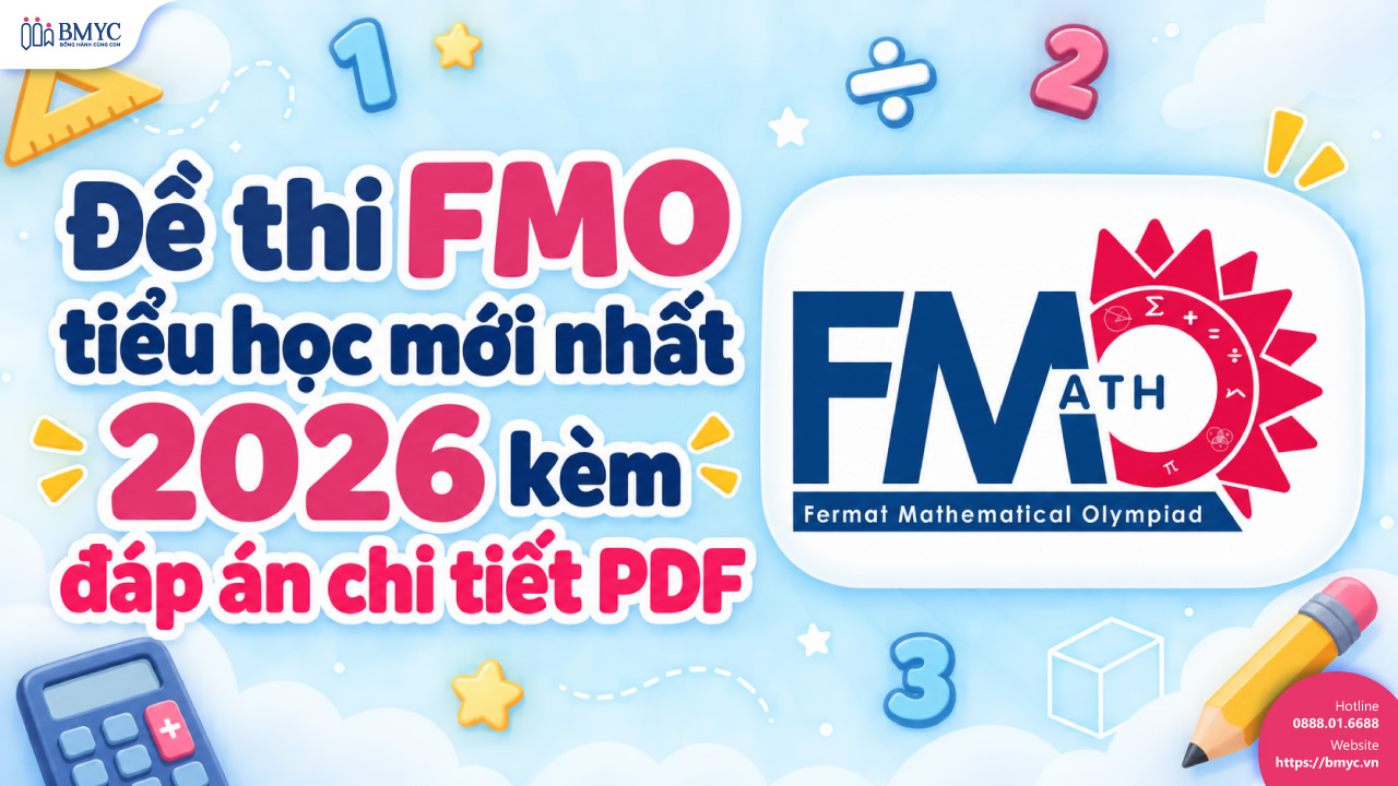 Đề thi FMO tiểu học mới nhất 2026 kèm đáp án chi tiết PDF