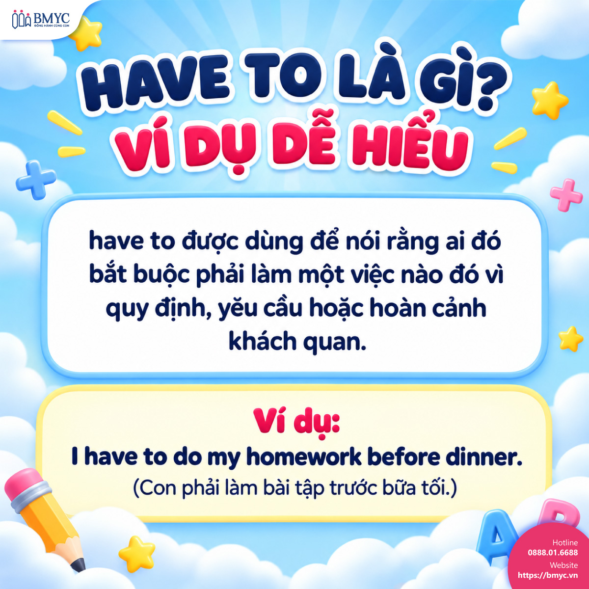 Have to là gì? Ví dụ dễ hiểu Have to là gì? Ví dụ dễ hiểu