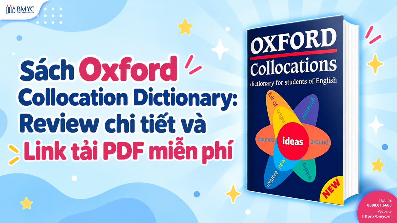 Sách Oxford Collocation Dictionary: Review chi tiết và Link tải PDF miễn phí