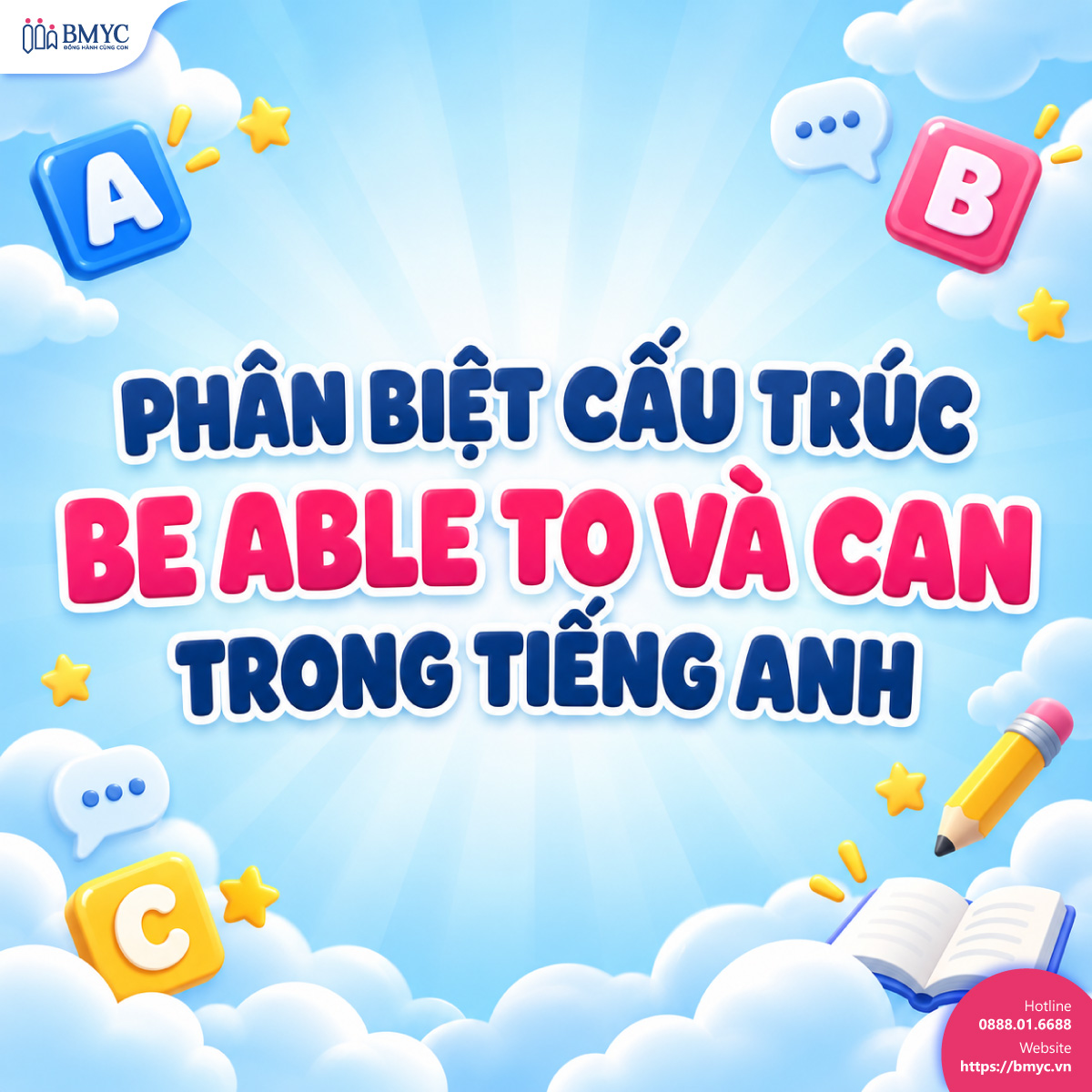 Phân biệt cấu trúc Be able to và Can trong tiếng Anh