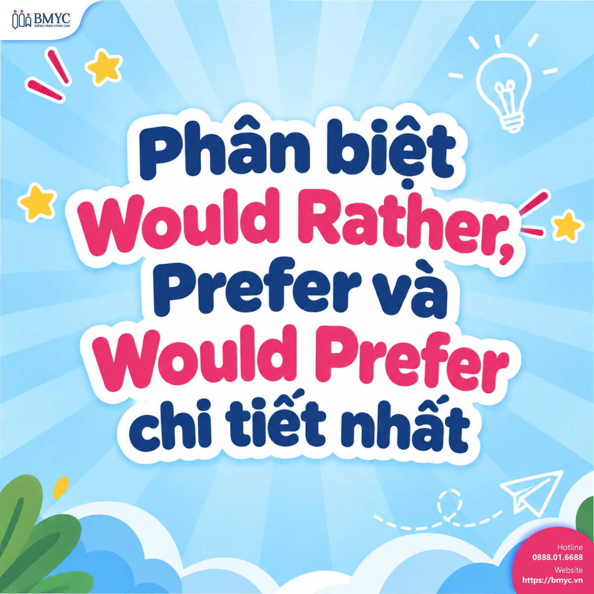 Phân biệt Would Rather, Prefer và Would Prefer chi tiết nhất Phân biệt Would Rather, Prefer và Would Prefer chi tiết nhất