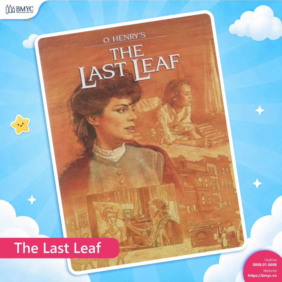 The Last Leaf – Chiếc lá cuối cùng The Last Leaf – Chiếc lá cuối cùng
