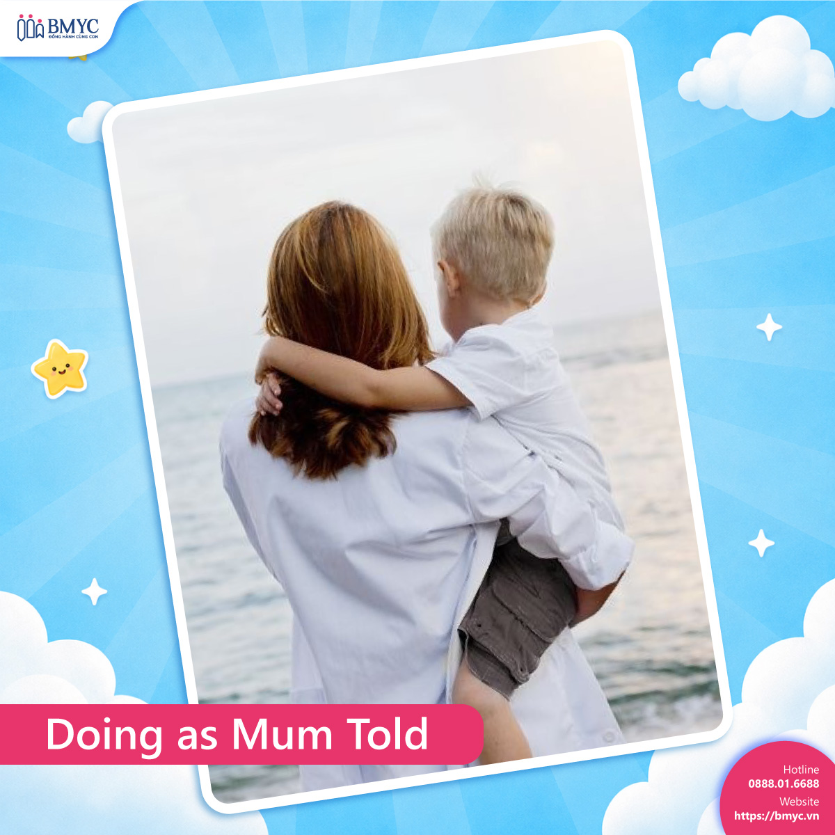 Doing as Mum Told – Làm theo lời Mẹ Doing as Mum Told – Làm theo lời Mẹ