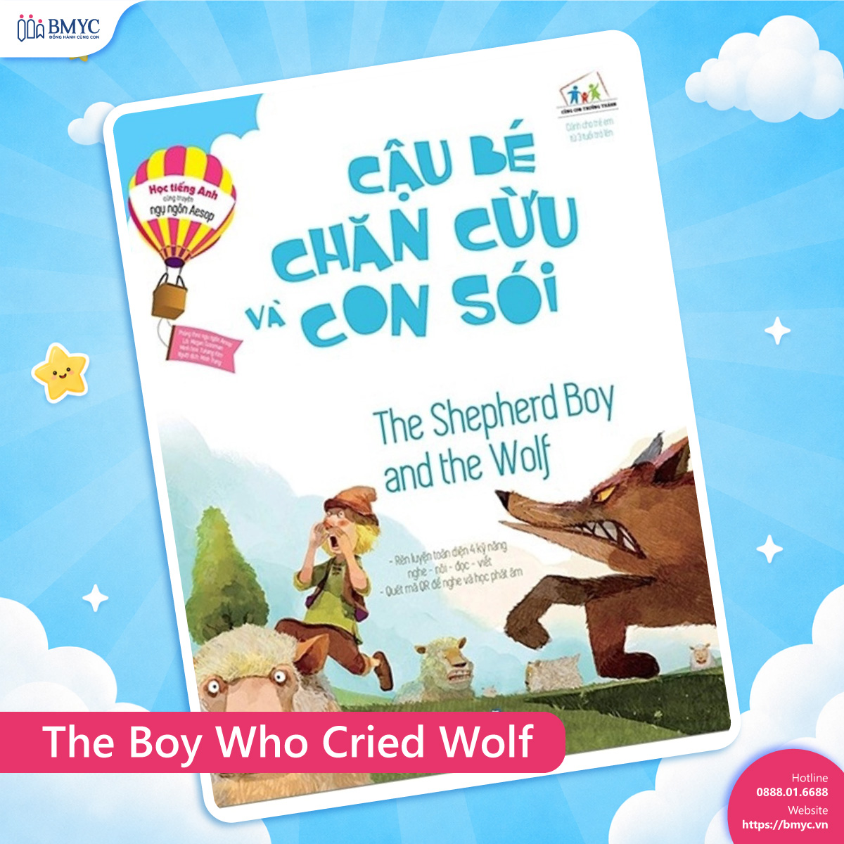 The Boy Who Cried Wolf – Cậu bé chăn cừu và sói The Boy Who Cried Wolf – Cậu bé chăn cừu và sói