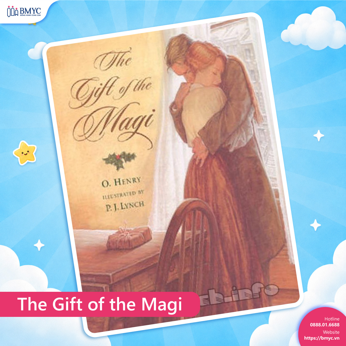 The Gift of the Magi – Quà tặng của những nhà thông thái The Gift of the Magi – Quà tặng của những nhà thông thái