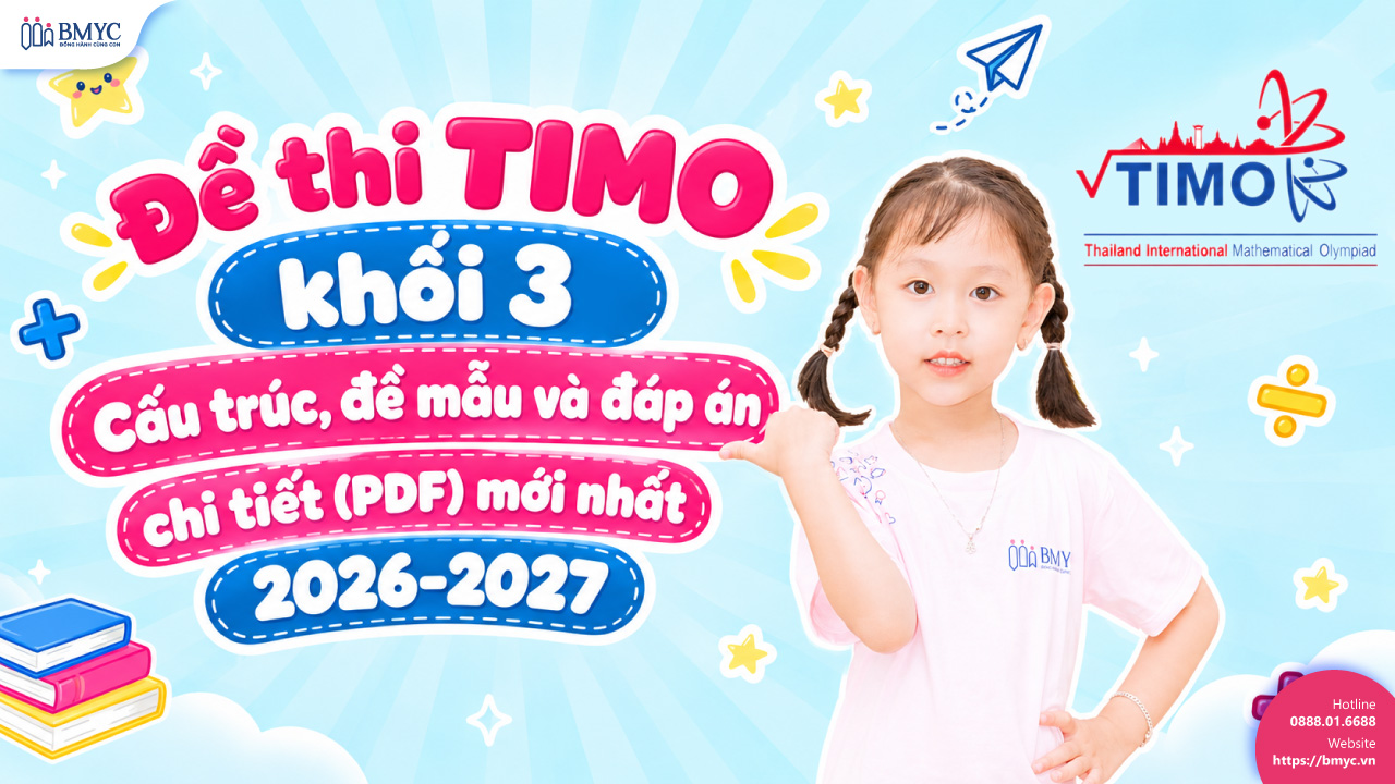 Đề thi TIMO khối 3: Cấu trúc, đề mẫu và đáp án chi tiết (PDF) mới nhất 2026-2027